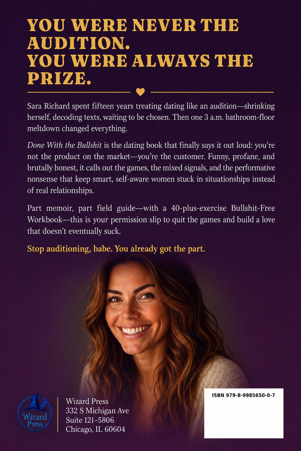 Done With the Bullshit — back cover: you were never the audition, you were always the prize.